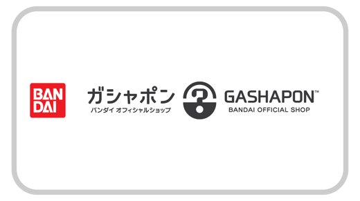 GASHAPON®